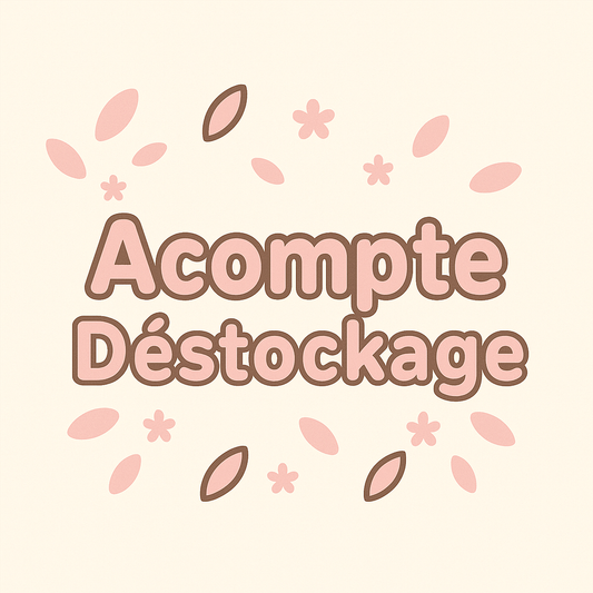 Acompte Déstockage